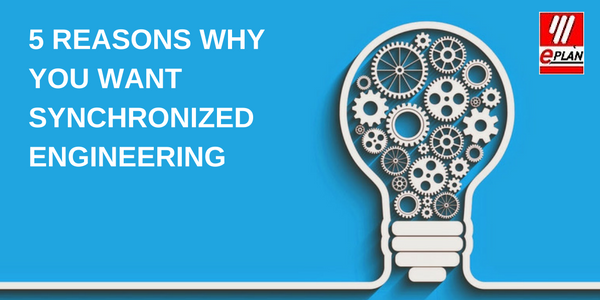 5 Reasons Why You Want Synchronized Engineering 