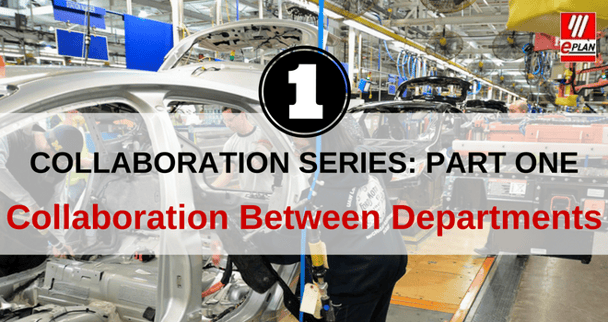 Efficient Manufacturing Part One: Collaboration Between Departments