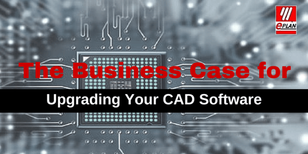 Business_Case_for_Upgrading_Your_CAD_Software.png