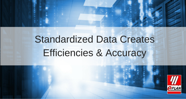 How Standardized Data Throughout a Product’s Lifecycle Creates Efficiencies and Increased Accuracy